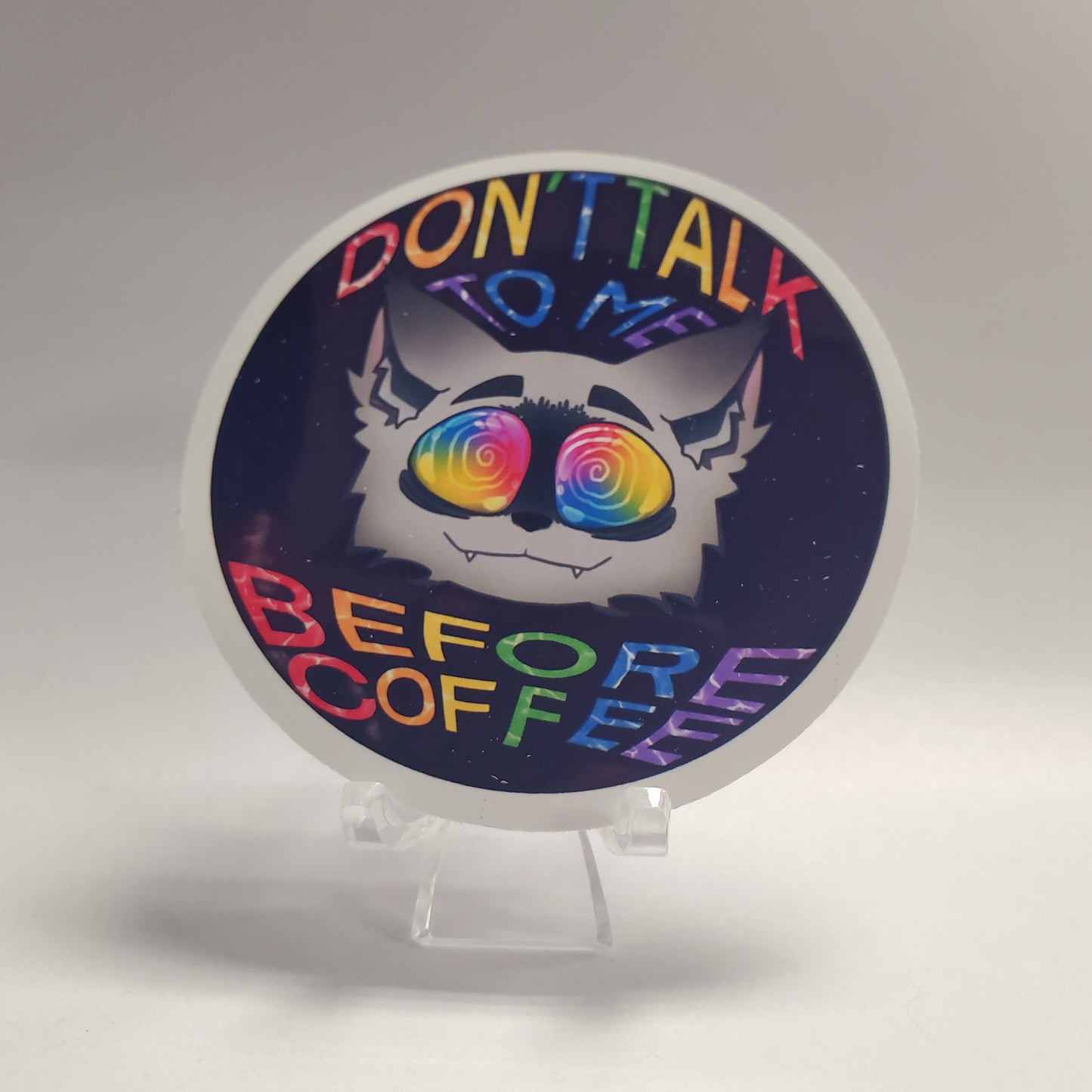 Sticker - Don't Talk to Me Before Coffee